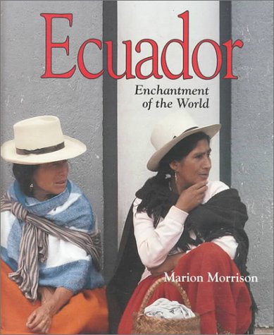 9780516215440: Ecuador (Enchantment of the World Second Series)