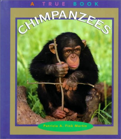9780516215723: Chimpanzees (True Books: Animals)