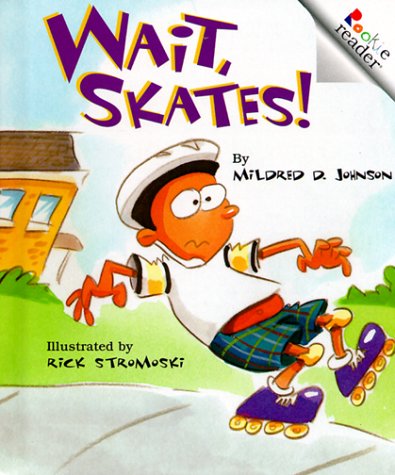 Stock image for Wait, Skates! for sale by Better World Books