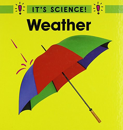 Weather (It's Science) (9780516216577) by Hewitt, Sally