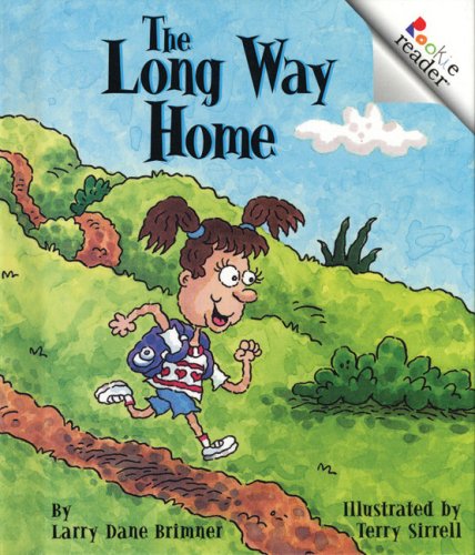 The Long Way Home (Rookie Readers) (9780516220116) by Brimner, Larry Dane