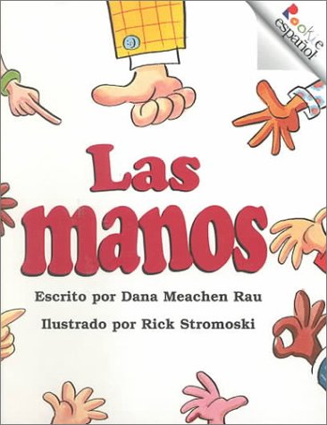 Stock image for Las Manos (Rookie Espanol) (Spanish Edition) for sale by Booksavers of MD