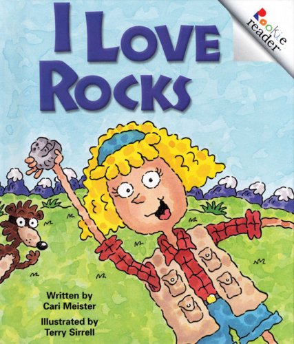 Stock image for I Love Rocks (Rookie Readers) for sale by Orion Tech