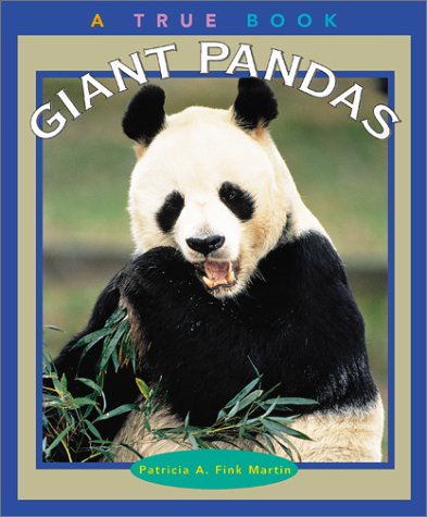 9780516221656: Giant Pandas (True Books: Animals)