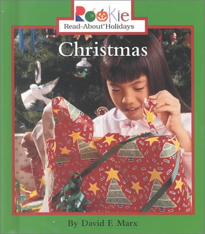 Christmas (Rookie Read-About Holidays) (9780516221755) by Marx, David F.