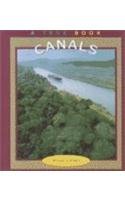Stock image for Canals (True Books: Buildings and Structures) for sale by Bookmonger.Ltd