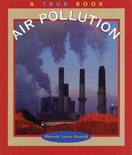 Stock image for Air Pollution (True Books: Environment) for sale by GoldenWavesOfBooks