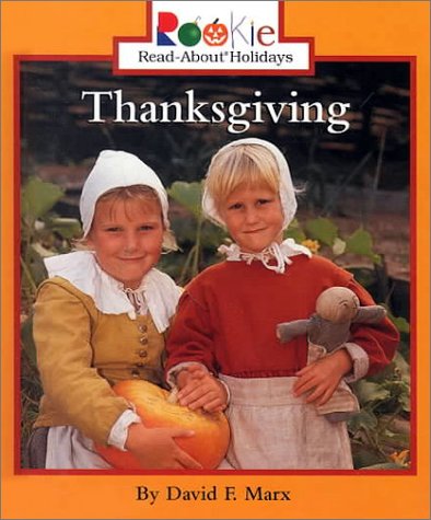 Stock image for Rookie Read-About Holidays: Thanksgiving for sale by Better World Books