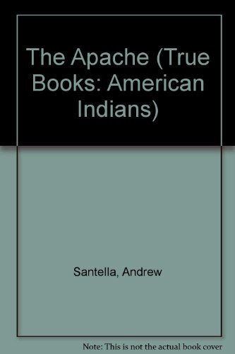 Stock image for The Apache (True Books: American Indians) for sale by Library House Internet Sales