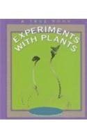 9780516222523: Experiments With Plants (True Books: Science Experiments)