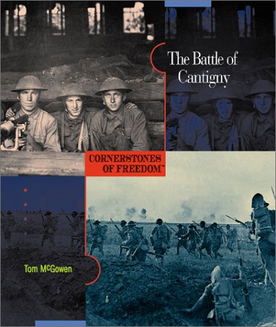 Imagen de archivo de The Battle of Cantigny (Cornerstones of Freedom: Second (Library)) a la venta por Wonder Book