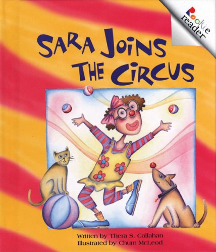 Imagen de archivo de Rookie Reader: Sara Joins the Circus Level B a la venta por Better World Books