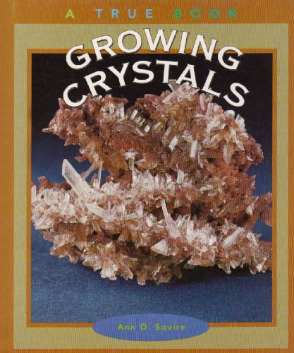 Beispielbild fr Growing Crystals zum Verkauf von Better World Books