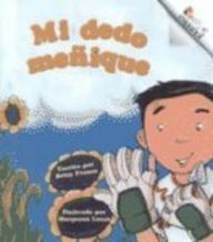 9780516223599: Mi Dedo Menique/My Pinkie Finger (Rookie Espanol) (Spanish Edition)