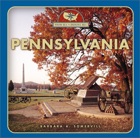 9780516223889: Pennsylvania (From Sea to Shining Sea, Second Series)