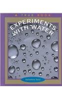 Imagen de archivo de Experiments With Water (True Books: Science Experiments) a la venta por SecondSale