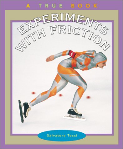 Stock image for Experiments With Friction (True Books: Science Experiments) for sale by Wonder Book