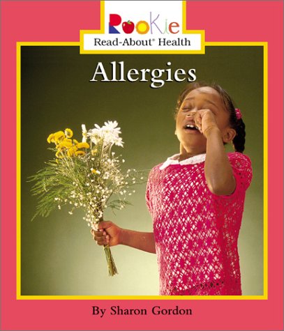 Stock image for Rookie Read-About Health: Allergies for sale by Better World Books: West