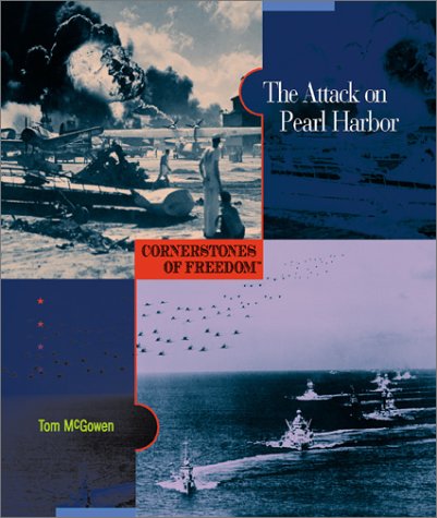 Stock image for The Attack on Pearl Harbor (Cornerstones of Freedom Second Series) for sale by Wonder Book