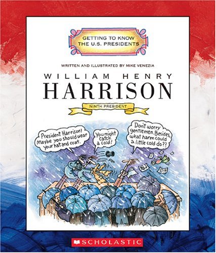 9780516226149: William Henry Harrison: Ninth President 1841 (Getting to Know the U.S. Presidents)