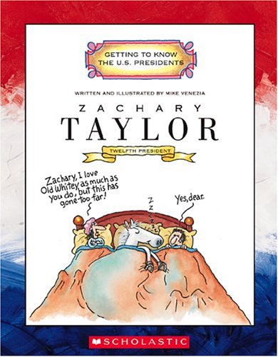 Beispielbild fr Zachary Taylor : Twelfth President, 1849-1850 zum Verkauf von Better World Books: West