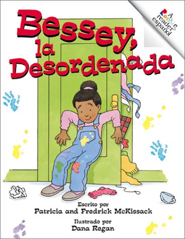 Beispielbild fr El Closet De Bessey, LA Desordenada (Rookie Espanol) (Spanish Edition) zum Verkauf von SecondSale
