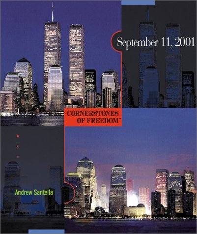 9780516226927: September 11, 2001 (Cornerstones of Freedom Second Series)