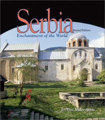 9780516226958: Serbia (Enchantment of the World Second Series)