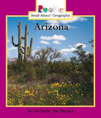 Stock image for Rookie Read-About Geography: Arizona for sale by Better World Books