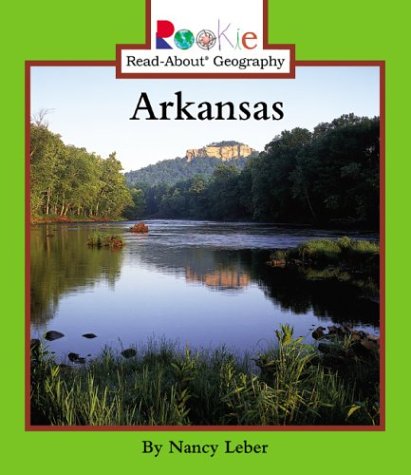 9780516227467: Arkansas (Rookie Read-About Geography)
