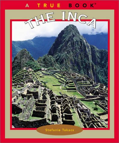 Beispielbild fr True Books: the Inca zum Verkauf von Better World Books