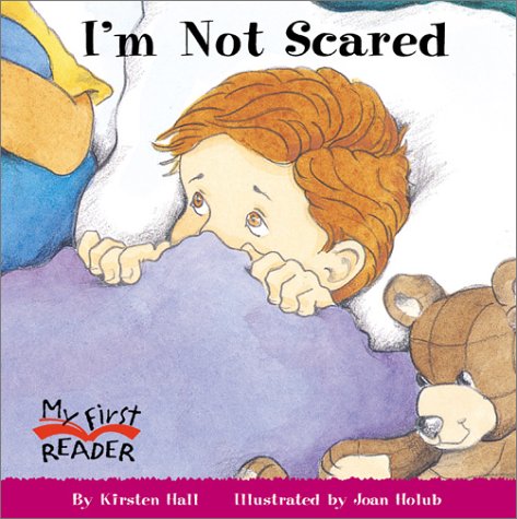 9780516229294: I'm Not Scared (My First Reader)