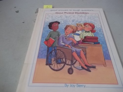 Stock image for About Physical Disabilities (Good Answers to Tough Questions) for sale by HPB-Ruby