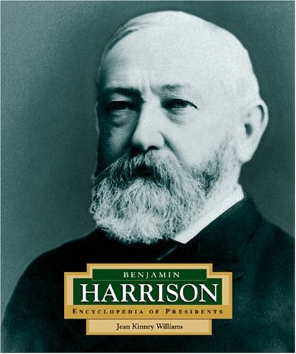 Stock image for Encyclopedia of Presidents: Benjamin Harrison for sale by Better World Books