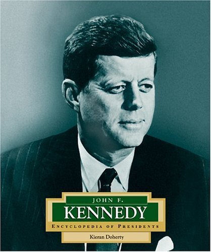 Imagen de archivo de John F. Kennedy: America's 35th President (Encyclopedia of Presidents. Second Series) a la venta por Gulf Coast Books