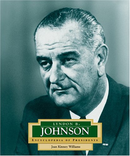 9780516229775: Lyndon B. Johnson: America's 36th President (Encyclopedia of Presidents. Second Series)