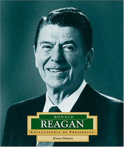 9780516229799: Ronald Reagan: America's 40th President (Encyclopedia of Presidents. Second Series)