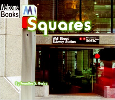 Beispielbild fr Squares (Welcome Books: City Shapes) zum Verkauf von medimops