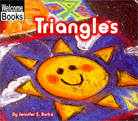 Beispielbild fr Triangles (Welcome Books: City Shapes) zum Verkauf von -OnTimeBooks-