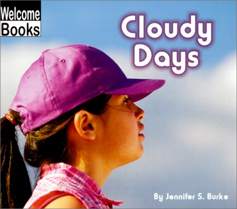 Beispielbild fr Cloudy Days (Weather Report) zum Verkauf von More Than Words