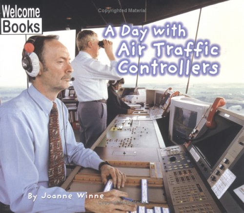 Beispielbild fr A Day with Air Traffic Controllers (Hard Work) zum Verkauf von Orion Tech