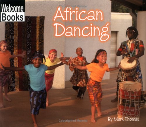 Beispielbild fr African Dancing (Welcome Books: Let's Dance) zum Verkauf von WorldofBooks