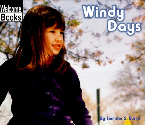Beispielbild fr Windy Days (Welcome Books: Weather Report) zum Verkauf von Wonder Book