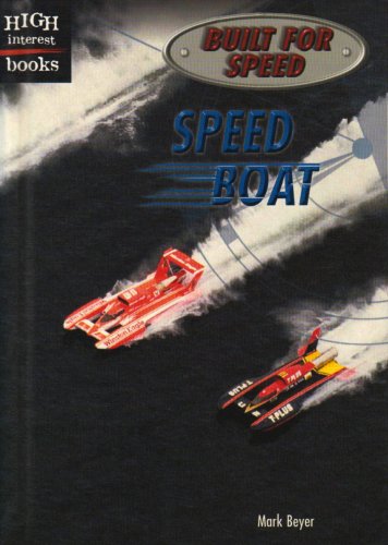 Imagen de archivo de High Interest Books: Speed Boat a la venta por Better World Books