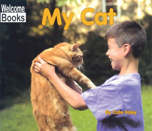 Stock image for Welcome Books: My Cat for sale by Better World Books