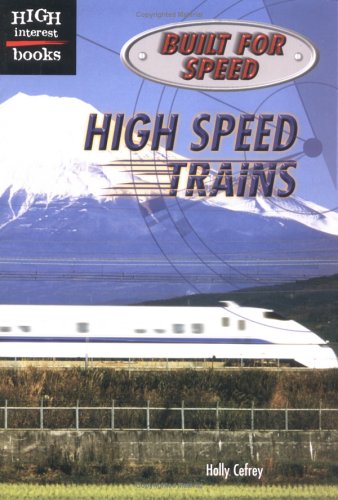 9780516232607: High Speed Trains (Built for Speed)