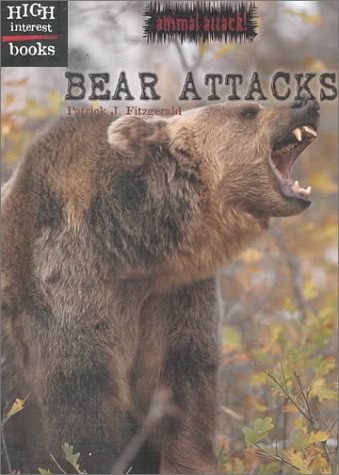 Stock image for Bear Attacks (Animal Attacks) for sale by Ergodebooks