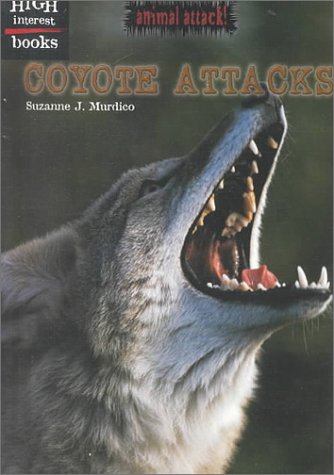 Stock image for Coyote Attacks for sale by Better World Books