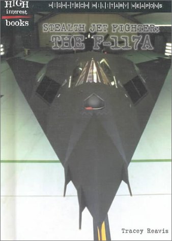 Beispielbild fr Stealth Jet Fighter : The F-117A zum Verkauf von Better World Books