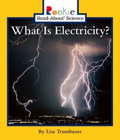 Stock image for What Is Electricity? (Rookie Read-About Science) for sale by Books Unplugged
